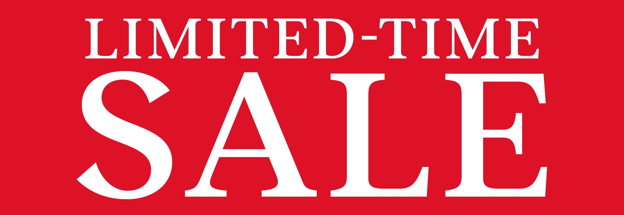 Limited Time Sale