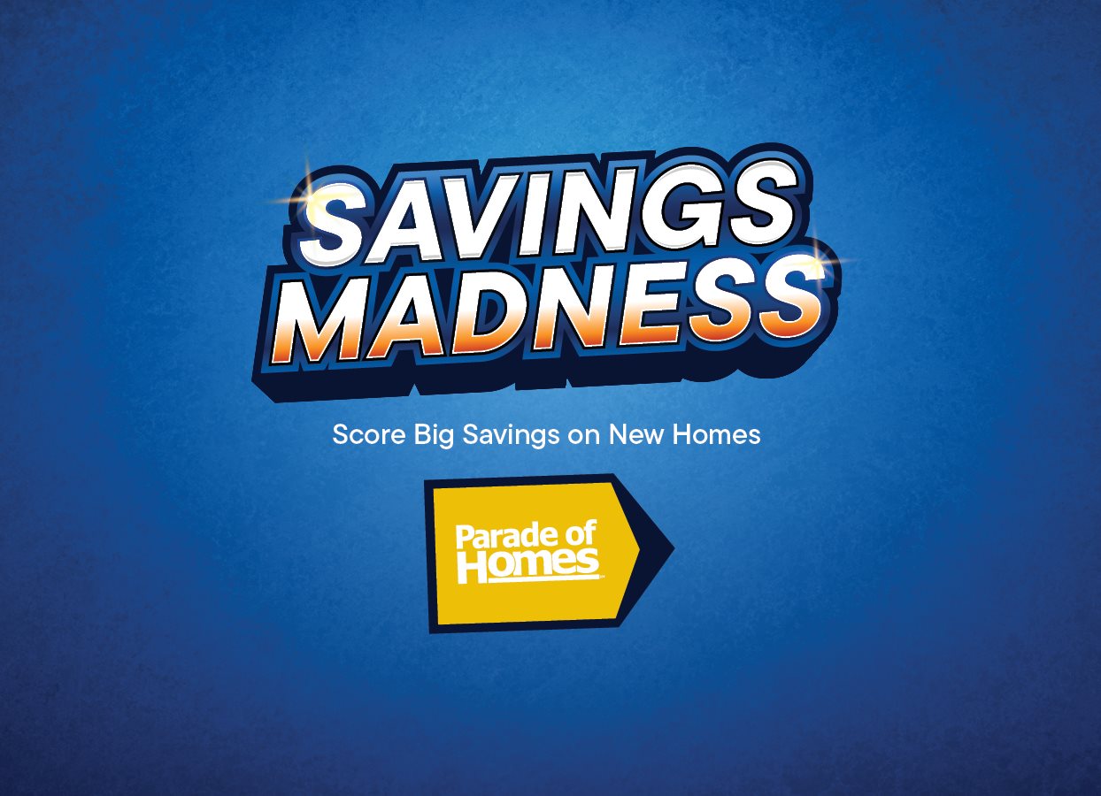 Paradeof Homes Savings Madness25 LPG 896x648 LR